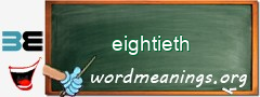 WordMeaning blackboard for eightieth